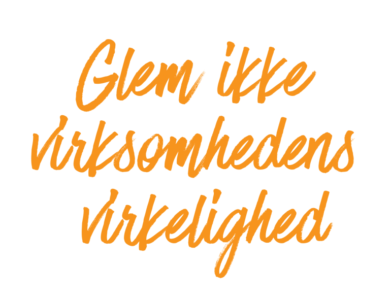 Glem-ikke-virksomhedens-virkelighed
